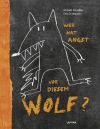 Wer hat Angst vor diesem Wolf